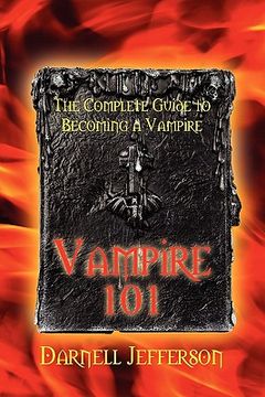 portada vampire 101: the complete guide to becoming a vampire (in English)