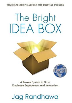 portada The Bright Idea Box: A Proven System to Drive Employee Engagement and Innovation (in English)