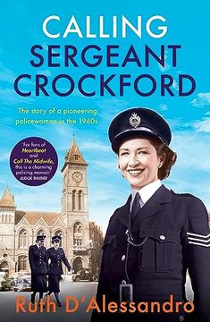 portada Calling Sergeant Crockford: The Story of a Pioneering Policewoman in the 1960S (en Inglés)