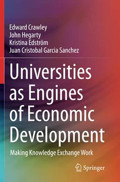 portada Universities as Engines of Economic Development: Making Knowledge Exchange Work (en Inglés)