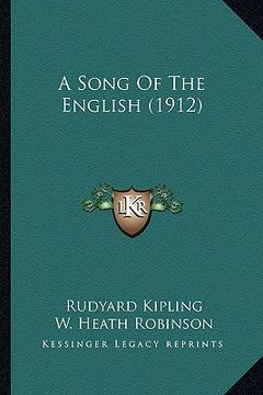portada a song of the english (1912) a song of the english (1912) (in English)