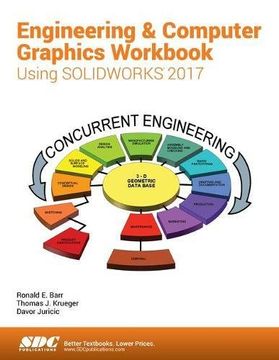 portada Engineering & Computer Graphics Workbook Using Solidworks 2017 (en Inglés)