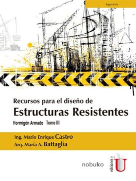 portada Recursos para el diseño de estructuras resistentes. Hormigón Armado Tomo III (in Spanish)