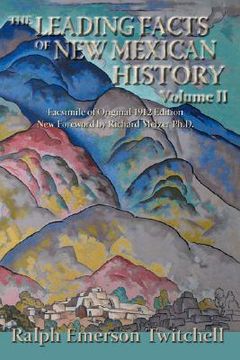 portada the leading facts of new mexican history, vol ii (softcover) (en Inglés)