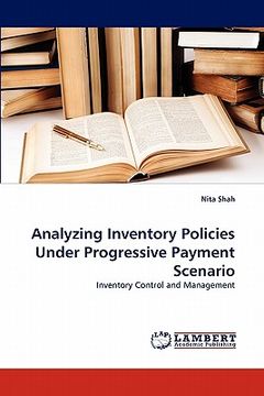 portada analyzing inventory policies under progressive payment scenario (en Inglés)