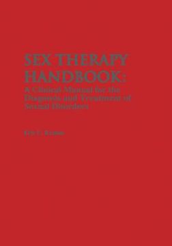 portada Sex Therapy Handbook: A Clinical Manual for the Diagnosis and Treatment of Sexual Disorders (en Inglés)