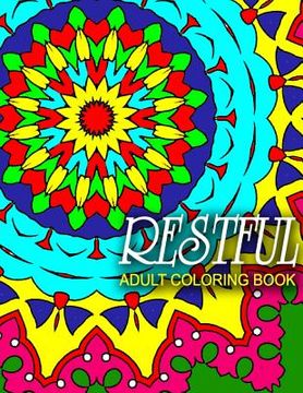 portada RESTFUL ADULT COLORING BOOKS - Vol.5: adult coloring books best sellers stress relief (in English)