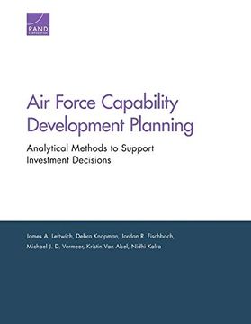 portada Air Force Capability Development Planning: Analytical Methods to Support Investment Decisions 