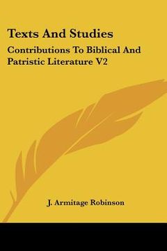 portada texts and studies: contributions to biblical and patristic literature v2: the testament of abraham (1891-) (en Inglés)