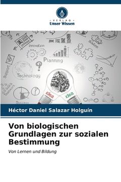 portada Von biologischen Grundlagen zur sozialen Bestimmung (en Alemán)