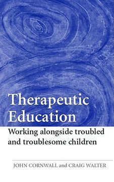 portada therapeutic education: working alongside troubled and troublesome children