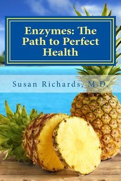 portada Enzymes: The Path to Perfect Health (en Inglés)