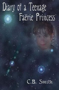 portada Diary Of A Teenage Faërie Princess (en Inglés)