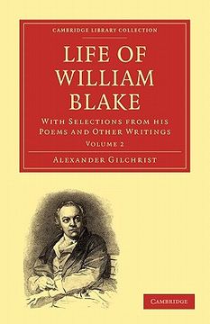 portada Life of William Blake 2 Volume Paperback Set: Life of William Blake: Volume 2 Paperback (Cambridge Library Collection - History of Printing, Publishing and Libraries) (in English)