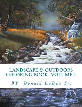 portada Landscape & Outdoors Coloring Book Volume 1: Beautiful Pictures For Your Coloring Fun! (en Inglés)