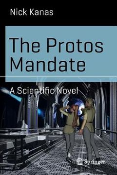 portada The Protos Mandate: A Scientific Novel (en Inglés)