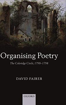 portada Organising Poetry: The Coleridge Circle, 1790-1798 (en Inglés)