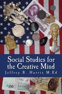 portada Social Studies for the Creative Mind (en Inglés)