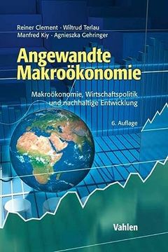 portada Angewandte Makroökonomie: Makroökonomie, Wirtschaftspolitik und Nachhaltige Entwicklung mit Fallbeispielen (en Alemán)
