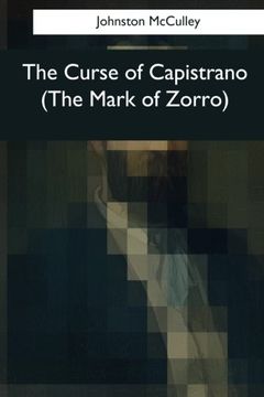 portada The Curse of Capistrano (The Mark of Zorro) (in English)