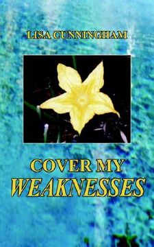 portada cover my weaknesses (en Inglés)