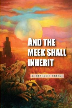 portada And The Meek Shall Inherit (en Inglés)