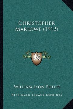 portada christopher marlowe (1912) (in English)