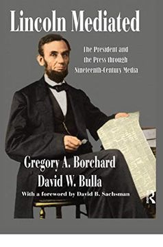 portada Lincoln Mediated (Journalism Series) (en Inglés)