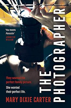 portada The Photographer: An Addictive and Gripping new Psychological Thriller That you Won'T Want to put Down for 2021 (en Inglés)