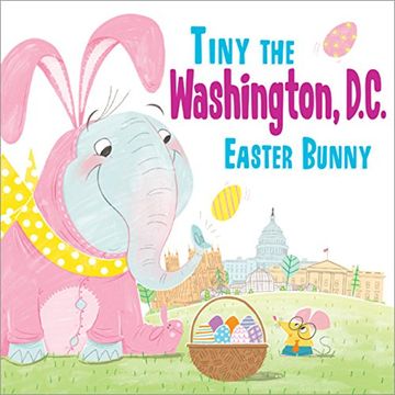 portada Tiny the Washington, D.C. Easter Bunny (en Inglés)