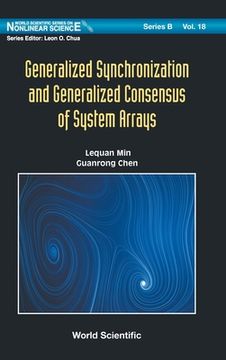 portada Generalized Synchronization and Generalized Consensus of System Arrays (in English)