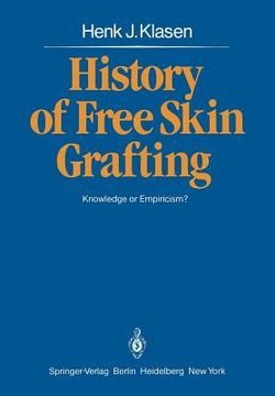 portada history of free skin grafting: knowledge or empiricism? (en Inglés)