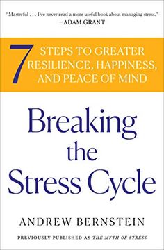 portada Breaking the Stress Cycle: 7 Steps to Greater Resilience, Happiness, and Peace of Mind (in English)
