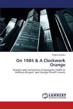 portada On 1984 & a Clockwork Orange