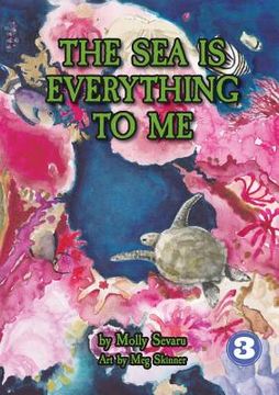 portada The Sea Is Everything To Me (en Inglés)