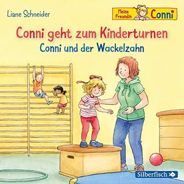 portada Conni Geht zum Kinderturnen / Conni und der Wackelzahn (Meine Freundin Conni - ab 3 ): 1 cd (en Alemán)