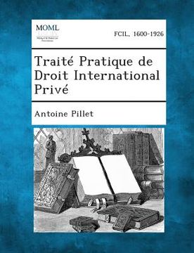 portada Traite Pratique de Droit International Prive (en Francés)