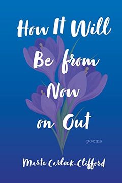 portada How it Will be From now on Out: Poems 