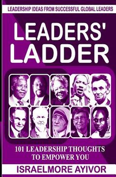portada Leaders' Ladder: Leadership Ideas from Successful Global Leaders (en Inglés)