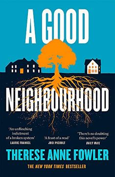 portada A Good Neighbourhood: The Powerful new York Times Bestseller About Star-Crossed Love. (in English)