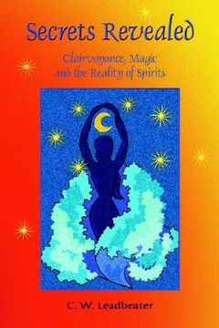 portada secrets revealed: clairvoyance, magic and the reality of spirits (en Inglés)