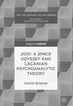 portada 2001: A Space Odyssey and Lacanian Psychoanalytic Theory (The Palgrave Lacan Series) (en Inglés)
