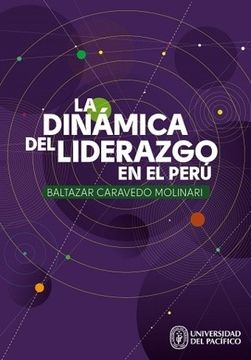 portada La Dinamica del Liderazgo en el Peru. Energia Social y Desarrollo (in Spanish)