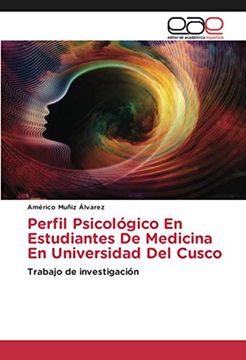 portada Perfil Psicológico en Estudiantes de Medicina en Universidad del Cusco: Trabajo de Investigación (in Spanish)