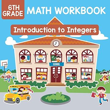 portada 6th Grade Math Workbook: Introduction to Integers 