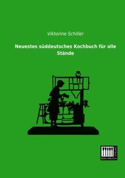 portada Neuestes Sueddeutsches Kochbuch Fuer Alle Staende (en Alemán)
