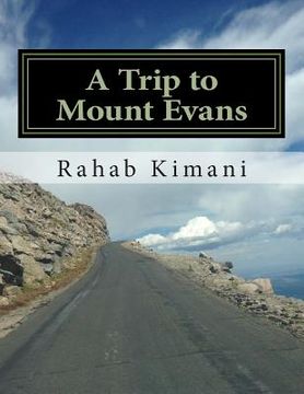 portada A Trip to Mount Evans: Come Join Us (en Inglés)