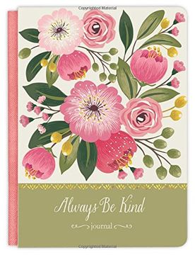 portada Always Be Kind: Journal (Signature Journals)