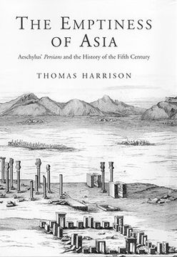portada the emptiness of asia: aeschylus' persians and the history of the fifth century