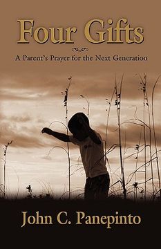 portada four gifts: a parent's prayer for the next generation (en Inglés)